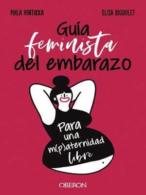 cover image of Guía feminista del embarazo